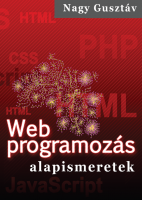 Nagy Gusztáv: Web programozás alapismeretek - borító